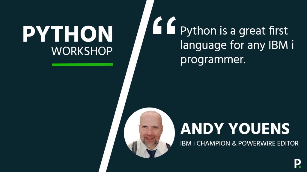 IBM-i-Update-July-2024-Andy-Youens-Python-Workshop-Review