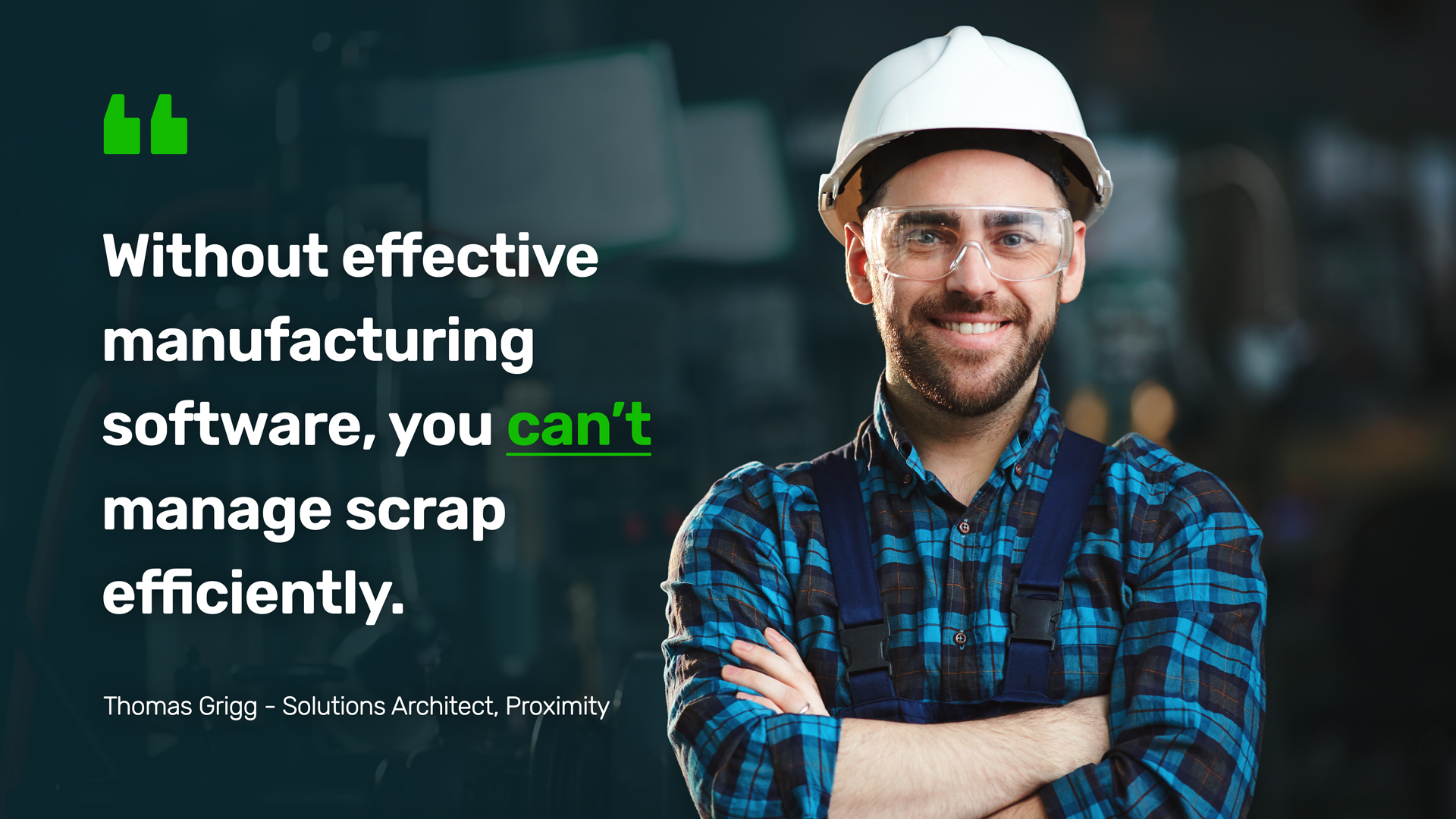 Reducing-Scrap-in-Plastics-Manufacturing-with-DELMIAWorks-without-effective-software-you-can't-manage-scrap-efficiently-pull-quote